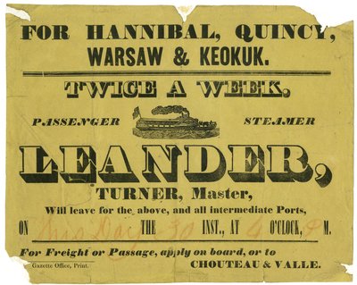 Pubblicità per S.S. Leander, trasporto o passaggio due volte a settimana, per Hannibal, Quincy, Varsavia e Keokuk, ca. 1850 da Unknown